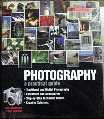 Photography: A Practical Guide