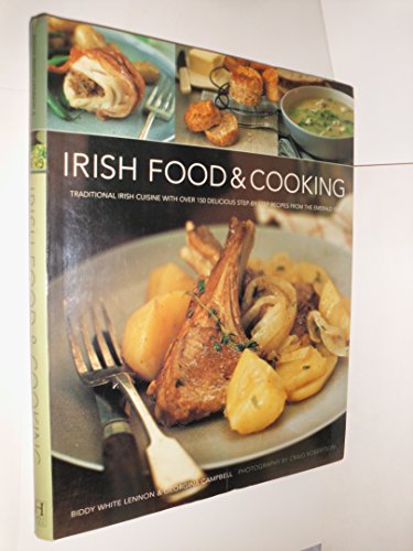 Irish Food CookingTraditional Irish Cuisine With Over Delicious Step By Step Recipes From The Emerald Isle