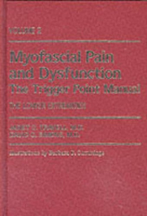 Myofascial Pain and Dysfunction: The Trigger Point Manual