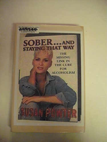 Sober-- and Staying That Way