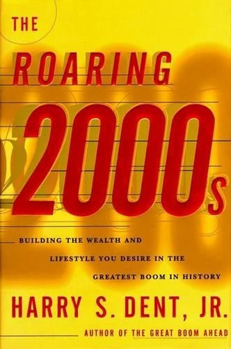 The Roaring 2000'S