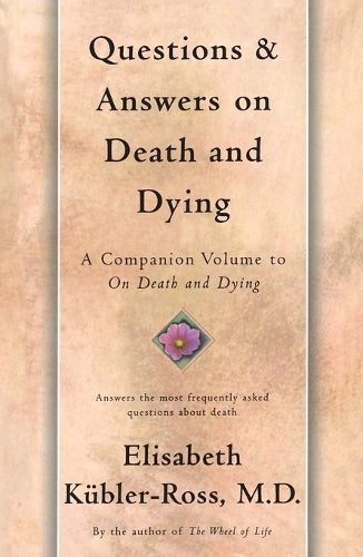 Questions and Answers on Death and Dying