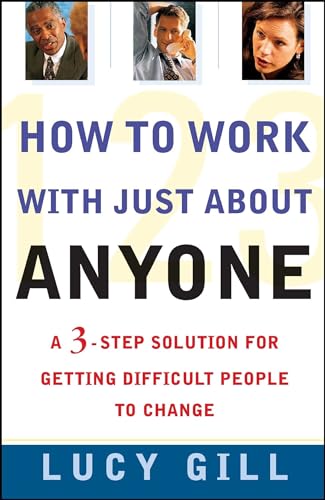 How to Work with Just about Anyone