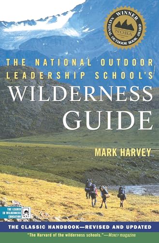 The National Outdoor Leadership School's Wilderness Guide