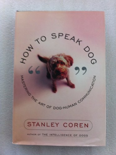 How to Speak Dog