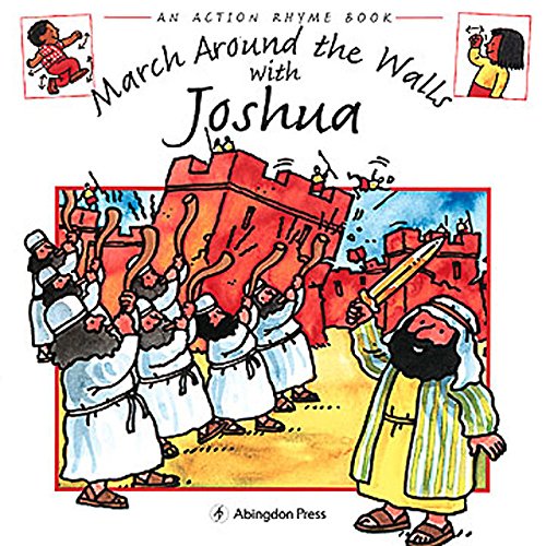 March Round the Walls with Joshua Action Rhyme Books