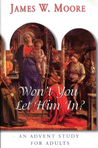Won'T You Let Him in? Advent Study
