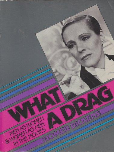 What a Drag: Men As Women and Women As Men in the Movies