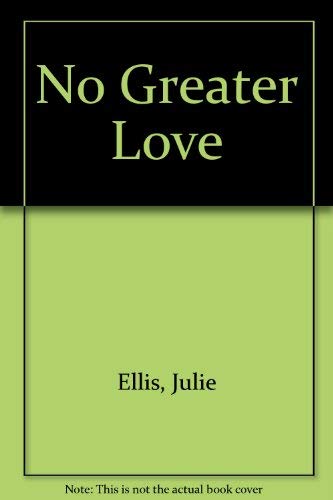 No Greater Love