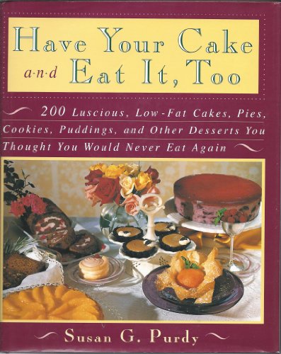 Have Your Cake and Eat it Too
