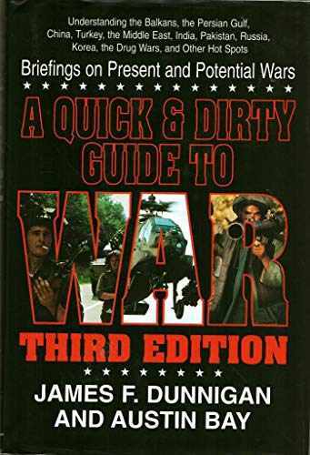 A Quick and Dirty Guide to War