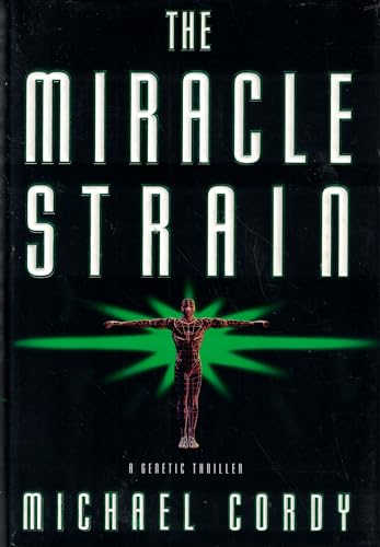 The Miracle Strain