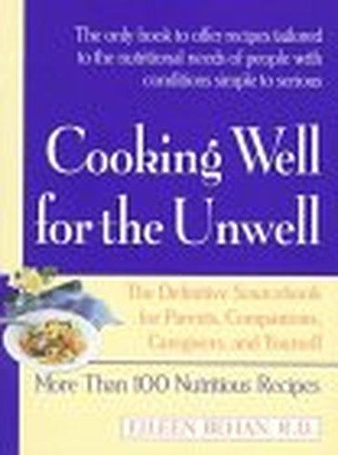 Cooking Well for the Unwell