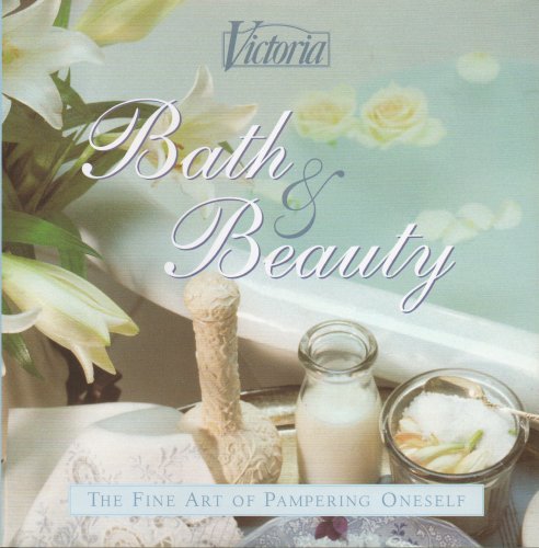 "Victoria" Bath and Beauty