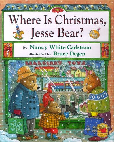 Where Is Christmas, Jesse Bear?