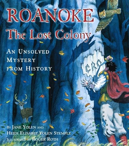 Roanoke, the Lost Colony