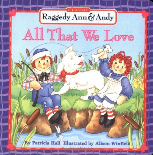 All That We Love