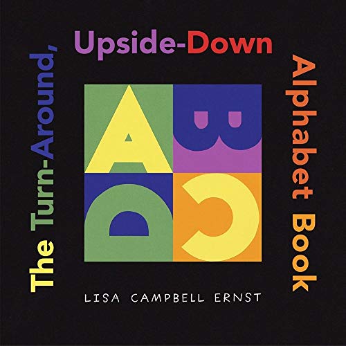 The Turn Around, Upside Down Alphabet Book
