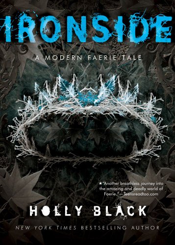 Ironside: A Modern Faerie Tale