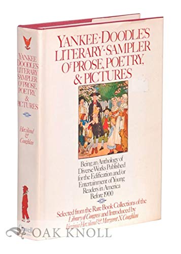 Yankee Doodle's Literary Sampler of Prose, Poetry, & Pictures