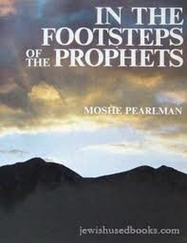 In the Footsteps of the Prophets