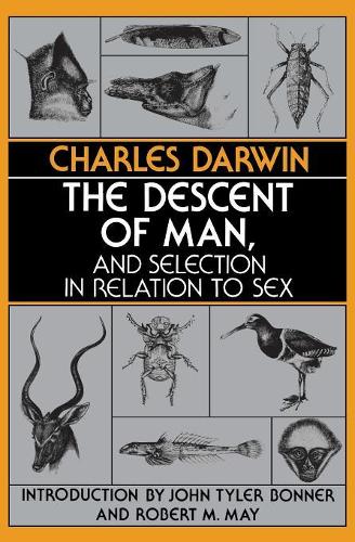 The Descent of Man, and Selection in Relation to Sex