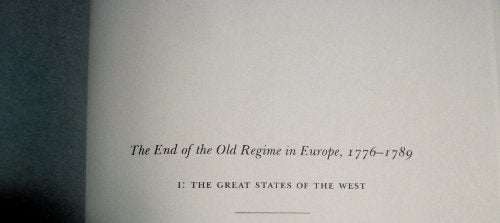 The End of the Old Regime in Europe, 1776-1789, Part I