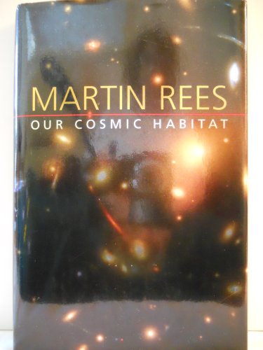Our Cosmic Habitat