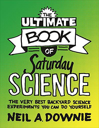 The Ultimate Book of Saturday Science