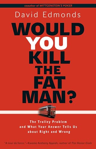 Would You Kill the Fat Man?