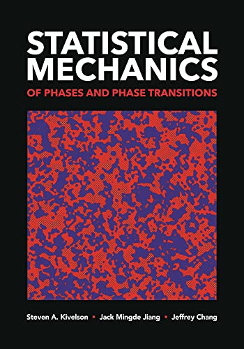 Statistical Mechanics of Phases and Phase Transitions