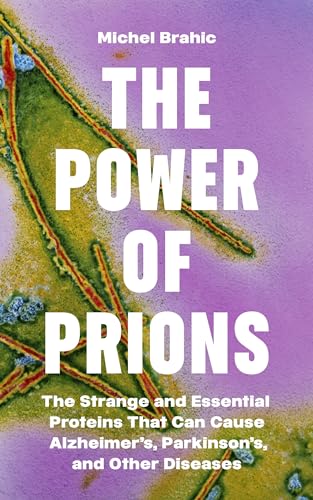 The Power of Prions