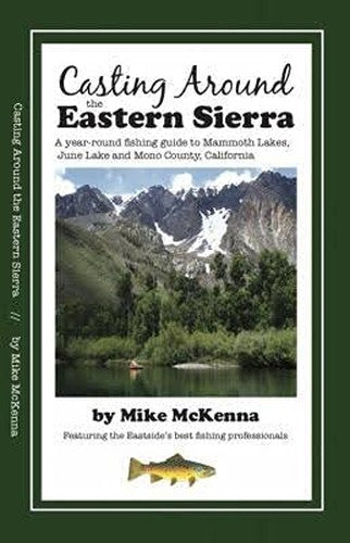 Casting Around the Eastern Sierra