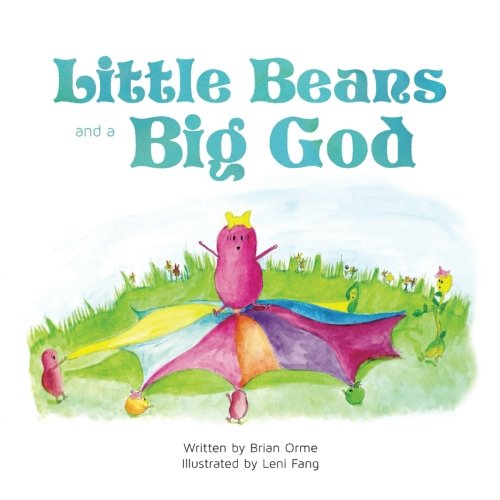 Little Beans and a Big God