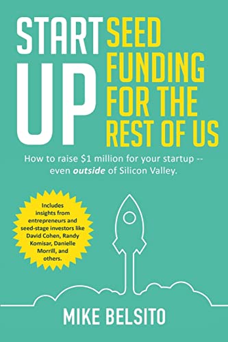 Startup Seed Funding for the Rest of Us