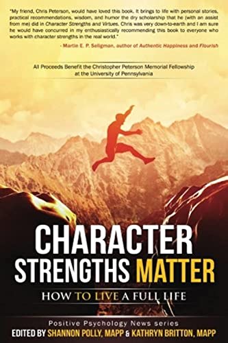 Character Strengths Matter