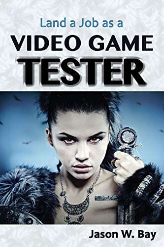 Land a Job as a Video Game Tester