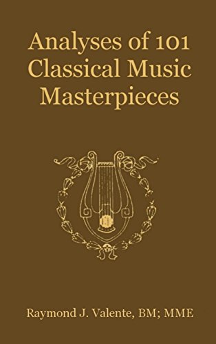 Analyses of 101 Classical Music Masterpieces