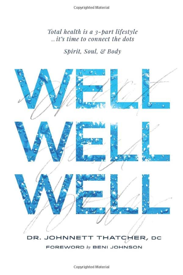 Well Well Well Total health is a part lifestyleits time to connect the dots Spirit Soul Body