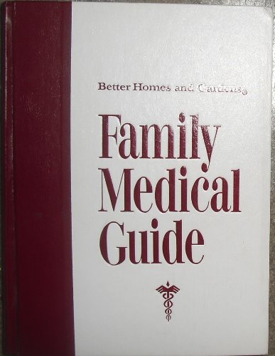 Better Homes and Gardens Family Medical Guide,
