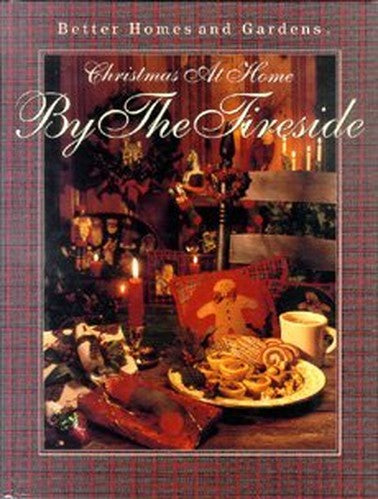 Better Homes and Gardens by the Fireside