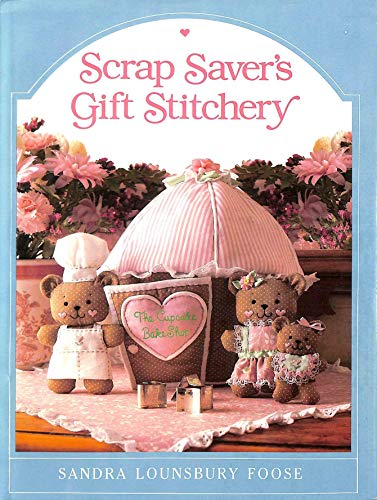 Scrap Saver's Gift Stitchery