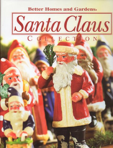Better Homes and Gardens Santa Claus Collection 2005 (volume 7)
