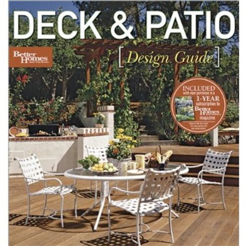 Deck & Patio Design Guide (Better Homes and Gardens)