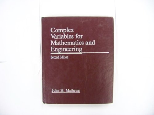 Basic Complex Variables for Mathematics and Engineering