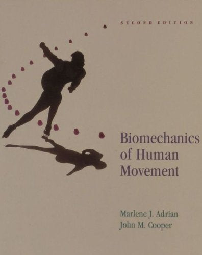 Biomechanics of Human Movement