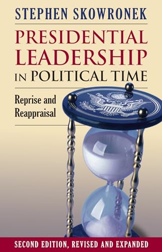 Presidential Leadership in Political Time
