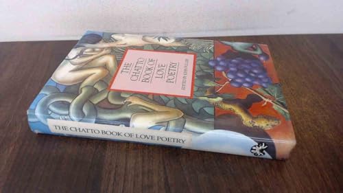 The Chatto Book of Love Poetry