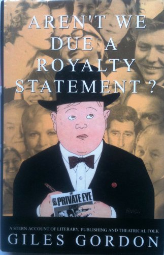 Aren't We Due a Royalty Statement?