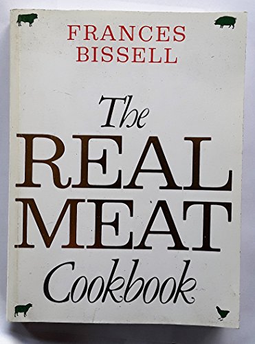The Real Meat Cookbook